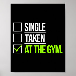 Single in der Gym Funny Workout Fitness Humo Poster