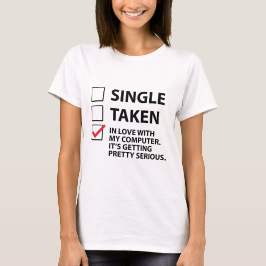 Single in Liebe mit meinem Computer T-Shirt (Vorderseite)