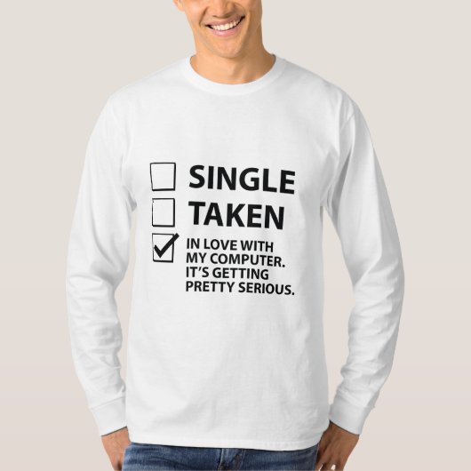 Single in Liebe mit meinem Computer T-Shirt (Vorderseite)
