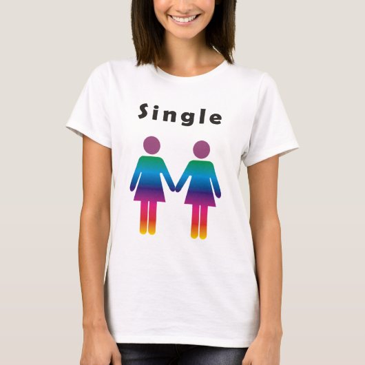 Single - Lesbe T-Shirt (Vorderseite)