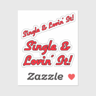 Single & Lovin' It! Scrapbuch Aufkleber