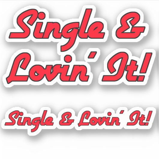 Single & Lovin' It! Scrapbuch Aufkleber (Vorderseite)