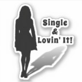 Single & Lovin' It! Scrapbuch Aufkleber (Vorderseite)