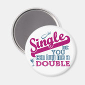 SINGLE-Magnet Magnet (Vorderseite/Rückseite)