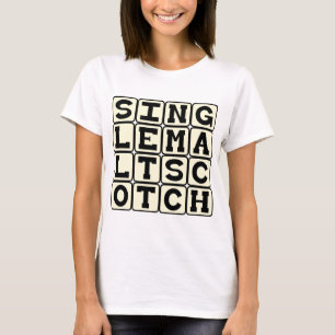 Single Malt Scotch, alkoholisches Getränk T-Shirt