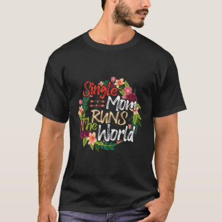Single Mama führt die Welt Blume Mutter lustige Fl T-Shirt