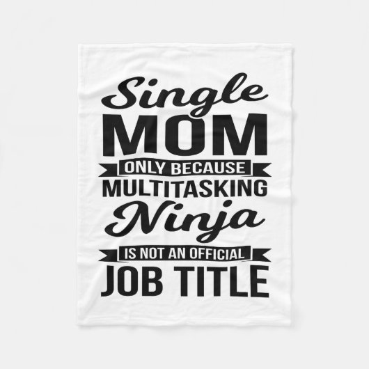 Single Mama Multitasking Ninja Fleecedecke (Vorderseite)