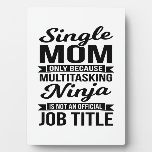 Single Mama Multitasking Ninja Fotoplatte (Vorderseite)