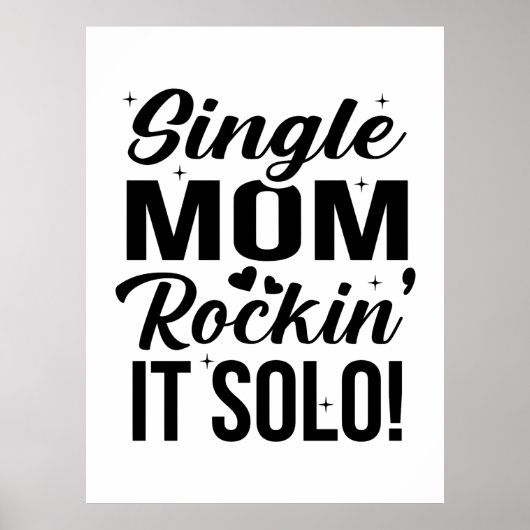 Single Mama Rockin It Solo Poster (Vorne)