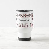 Single Mama Super Hero Tasse (Mittel)