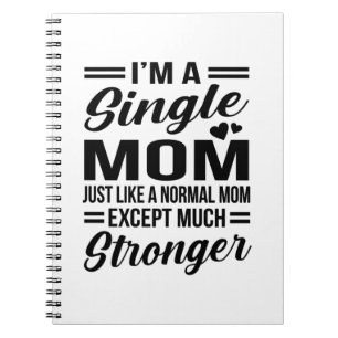 Single Mama viel stärker Notizblock