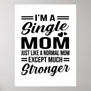 Single Mama viel stärker Poster