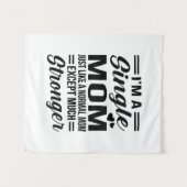 Single Mama viel stärker Wandteppich (Vorderseite (Horizontal))