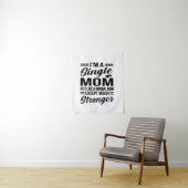 Single Mama viel stärker Wandteppich (Beispiel)