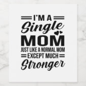 Single Mama viel stärker Weinetikett (Einzelnes Label)