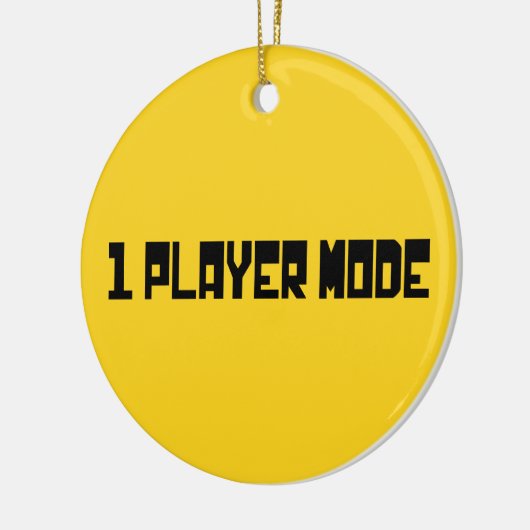 Single/Modus für einen Player Keramik Ornament (Links)