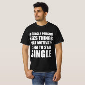 Single-Motorhaube-Zitat T-Shirt (Vorne ganz)