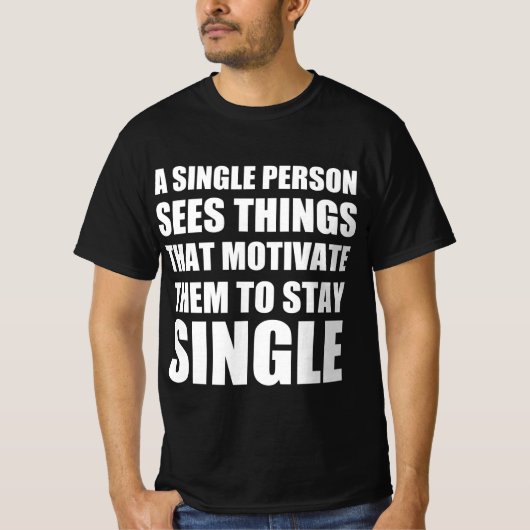 Single-Motorhaube-Zitat T-Shirt (Vorderseite)
