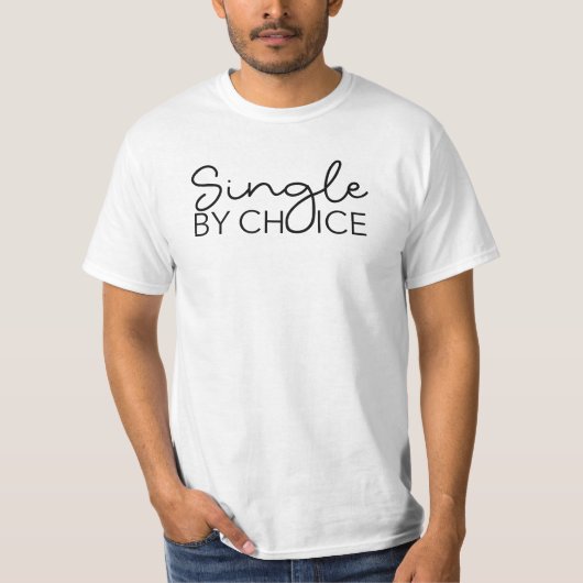 Single nach Wahl - schwarz oder weiß T-Shirt (Vorderseite)