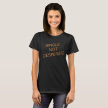Single-nicht hoffnungsloses T-Shirt