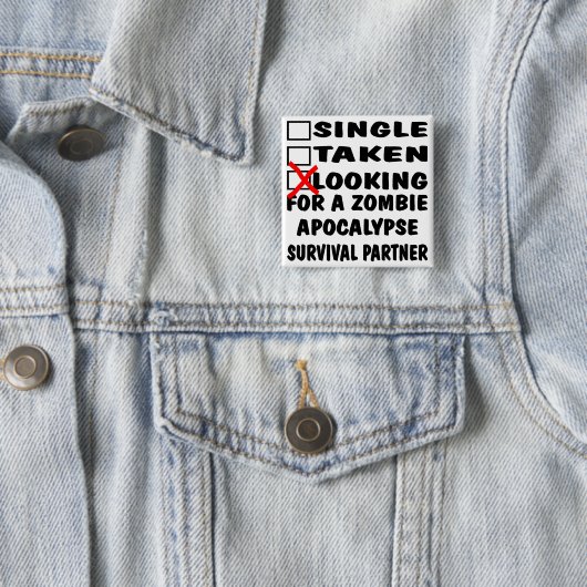 Single nimmt auf der Suche nach Zombie Apokalypse  Button (Beispiel)