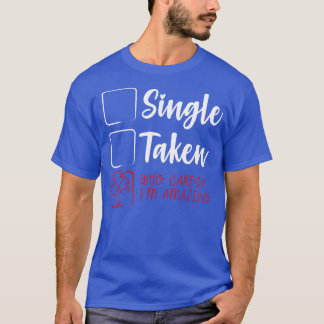 Single oder Taken, die mich Phantastisch interessi T-Shirt