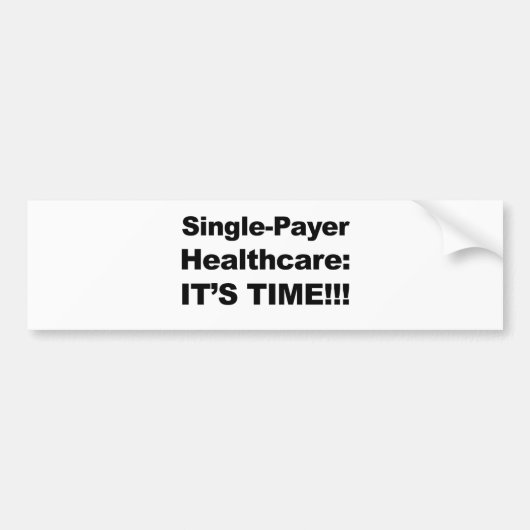 Single Payer Healthcare - Es ist Zeit! Autoaufkleber (Vorne)