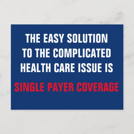 Single Payer Medicare für alle Krankenversicherung Postkarte (Vorderseite)