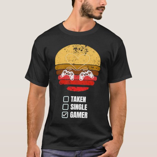 Single Taken Gamer Relationship  Valentine's Day f T-Shirt (Vorderseite)