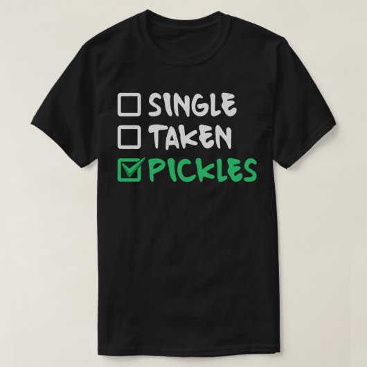 Single Taken Pickles Pickle T-Shirt (Design vorne)