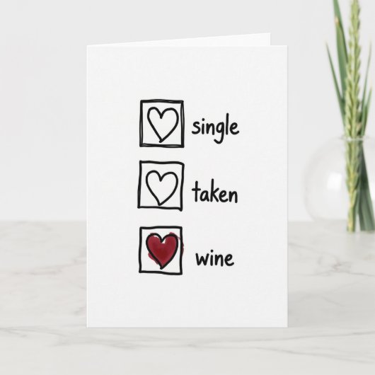 Single Taken Wine Humor Card Karte (Vorderseite)
