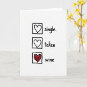 Single Taken Wine Humor Card Karte (Gelbe Blume)