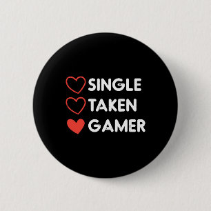 Single Taker Gamer Funny Valentinstag Gaming Men Button