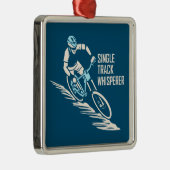 Single Track Whisperer Mountainbike Ornament Aus Metall (Rechts)