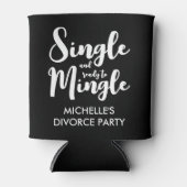 Single und bereit, das Party einer gemeinsamen Sch Dosenkühler (Vorderseite)