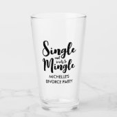 Single und bereit, Scheidungsglas zu vermischen Pa Glas (Vorderseite)