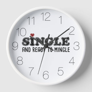 Single und bereit zum Feiern Uhr