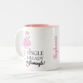 Single und bereit zum Flamingle Pink Flamingo Zweifarbige Tasse (Vorderseite Links)
