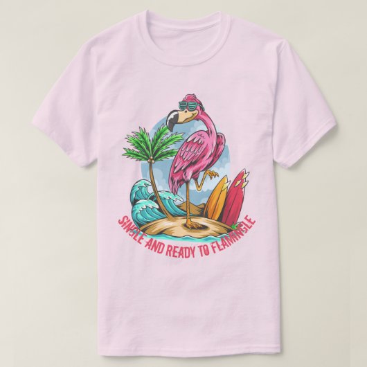 Single und Bereit zum Flamingle-T - Shirt (Design vorne)