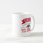 Single und bereit zum Jingle Kaffeetasse (VorderseiteRechts)