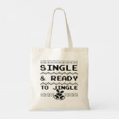 Single und bereit zum Jingle Tragetasche (Rückseite)