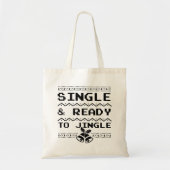 Single und bereit zum Jingle Tragetasche (Vorne)