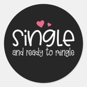 Single und Bereit zum Mingle Valentine  Aufkleber