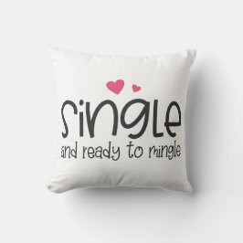 Single und Bereit zum Mingle Valentine Throw Kisse Kissen