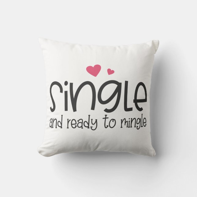 Single und Bereit zum Mingle Valentine Throw Kisse Kissen (Vorderseite)