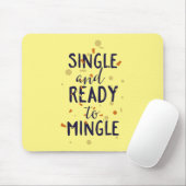 Single und Bereit zum Mischen Mousepad (Mit Mouse)