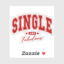 Single und Fabulous und ich weiß es Aufkleber