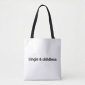 Single und kindloser, lustiger, eigenständiger Tex Tasche (Vorderseite)