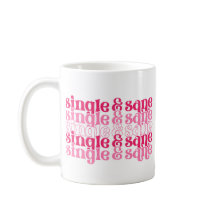 Single und Sane Tasse