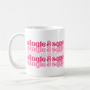 Single und Sane Tasse